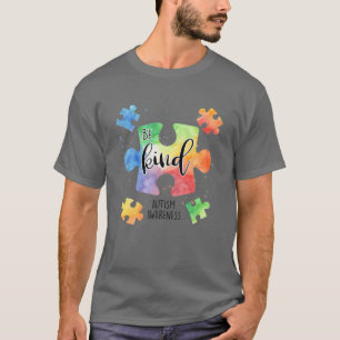 Be Kind Puzzle Pieces Cute Autism Awareness T-Shirt