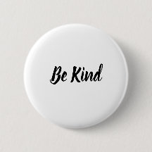 Be Kind Quote Cute Typography Button