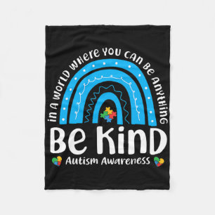 Be Kind Rainbow Autism Awareness Kids Choose Kindn Fleece Blanket