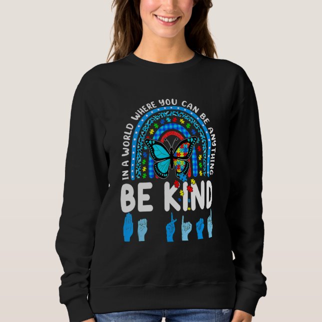 Be Kind Rainbow Kindness Blue Autism Awareness Sup Sweatshirt (Front)