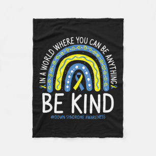 Be Kind Rainbow World Down Syndrome Awareness Day  Fleece Blanket