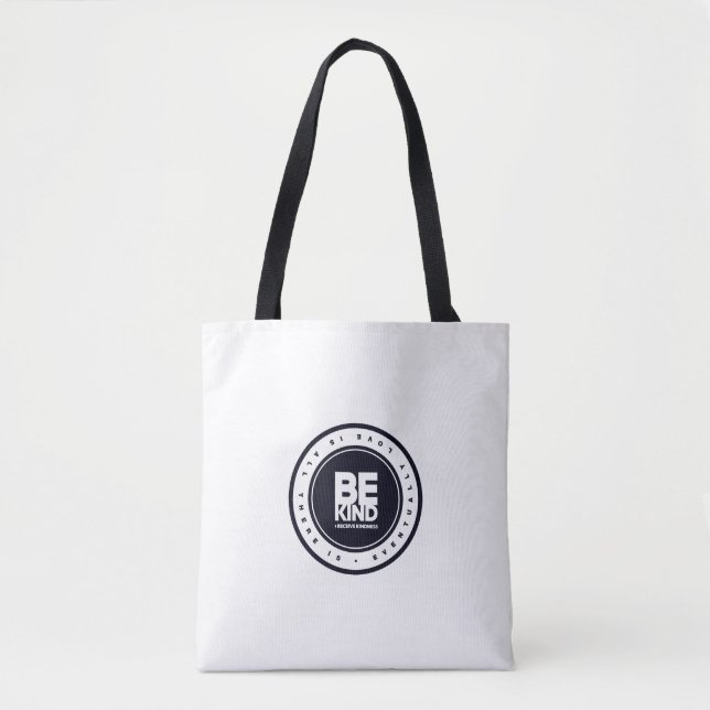 Be kind > receive kindness. tote bag (Front)