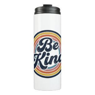 Be Kind Retro Rainbow Vintage Shirt Design_1 Thermal Tumbler