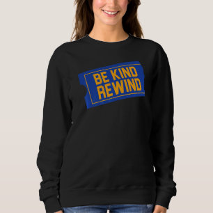Be Kind Rewind 80s 90s outfit  Eighties Nineties Sweatshirt