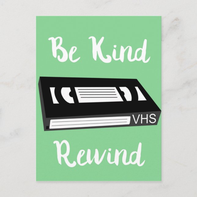 Be Kind Rewind Postcard! Postcard (Front)