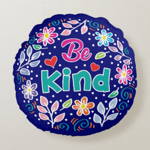 Be Kind Round Cushion