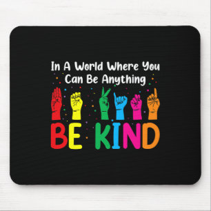 Be Kind S Women Men Mouse Pad