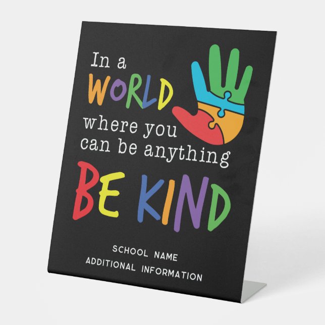  Be Kind School Teacher Classroom Pedestal Sign (Front)