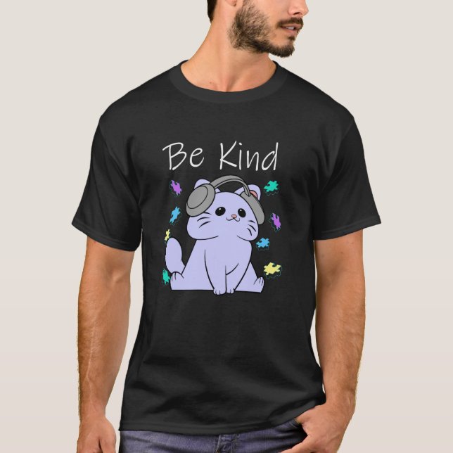 Be Kind shirt Autism Awareness Month Support Cute  (Front)