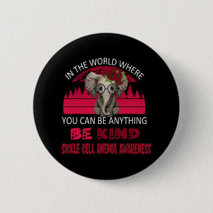 Be Kind Sickle Cell Anaemia Awareness Elephant Ret 6 Cm Round Badge