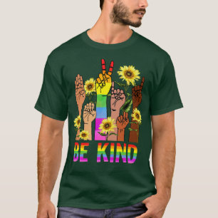 Be Kind Sign Language Hand Talking LGBT Flag Gay P T-Shirt