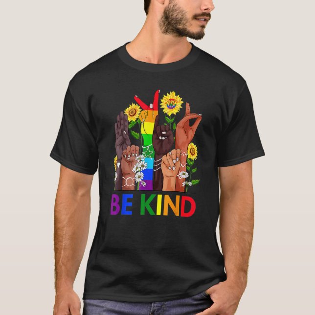 Be Kind Sign Language Hand Talking Lgbtq+ Gay Les  T-Shirt (Front)