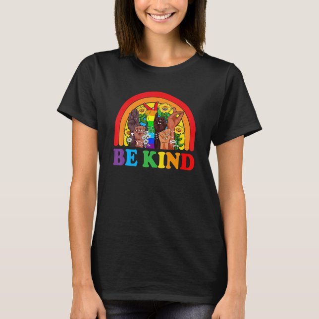 Be Kind Sign Language Hand Talking Lgbtq+ Gay Les  T-Shirt (Front)
