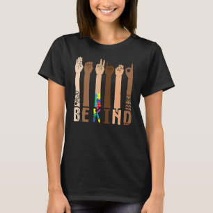 Be Kind Sign Language Hand Talking Teachers Interp T-Shirt