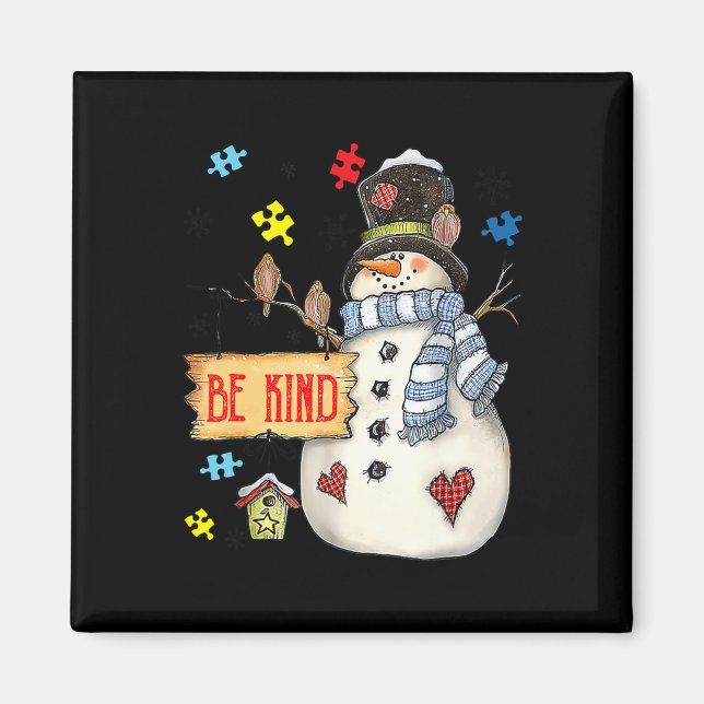 Be Kind Snowman Puzzle Autism Awareness Funny Fami Magnet (Front)