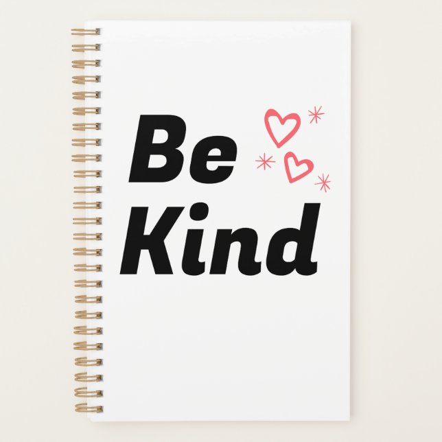 "Be Kind" Spiral Notebook Planner (Front)