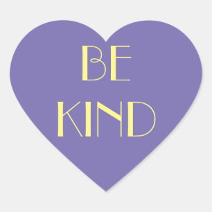 BE KIND stickers Customise Kindness stickers