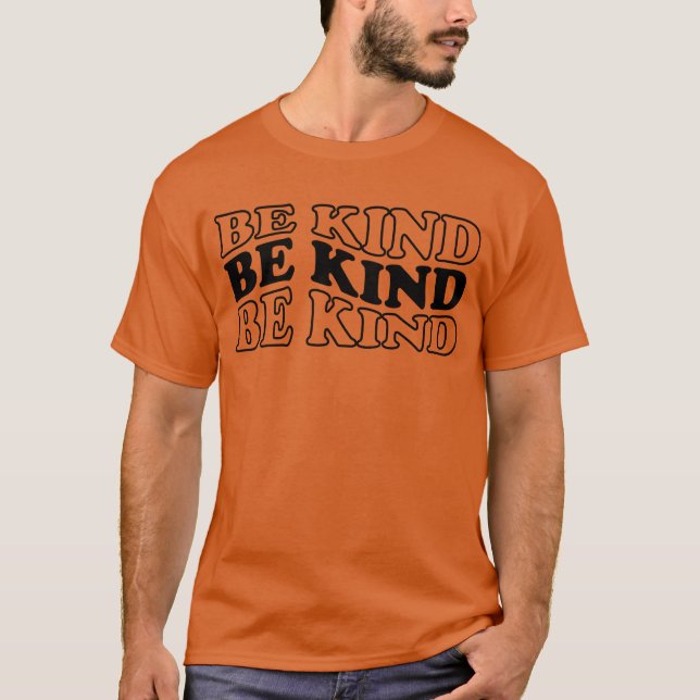 Be Kind Stop Bullying Kindness Matters Unity Day T-Shirt (Front)