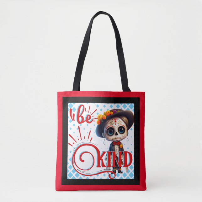 Be Kind Sugar Skull  Tote Bag (Front)