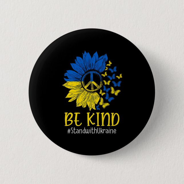 Be Kind Sunflower Peace Love Ukraine Stand With Uk 6 Cm Round Badge (Front)