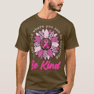 Be Kind Sunflower Pink Breast Cancer Awareness Rib T-Shirt