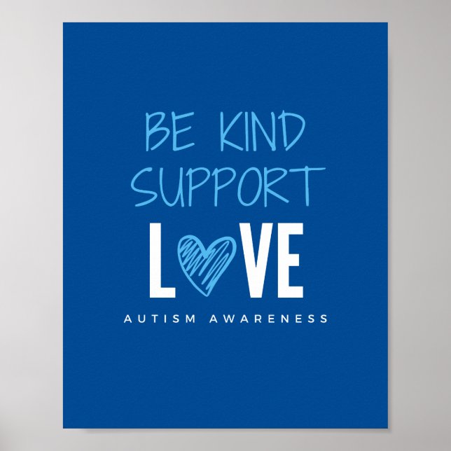 be kind.support.love autism Poster & Prints (Front)