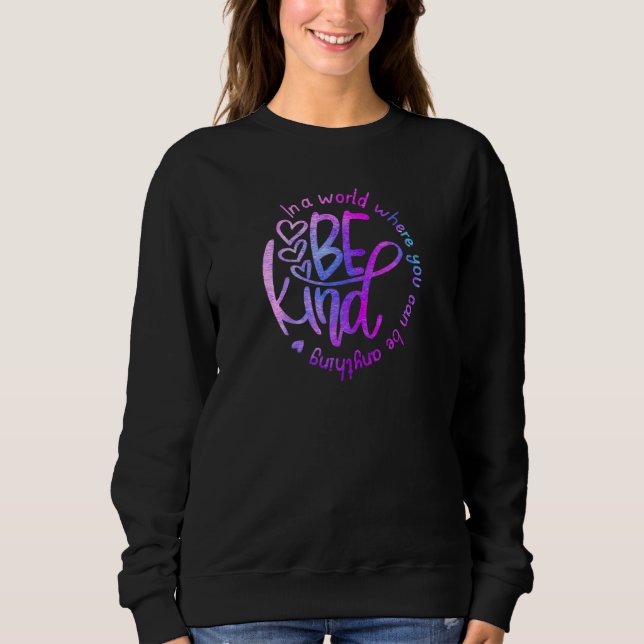 Be Kind Sweatshirt (Front)