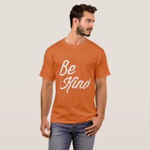 Be Kind t-shird T-Shirt