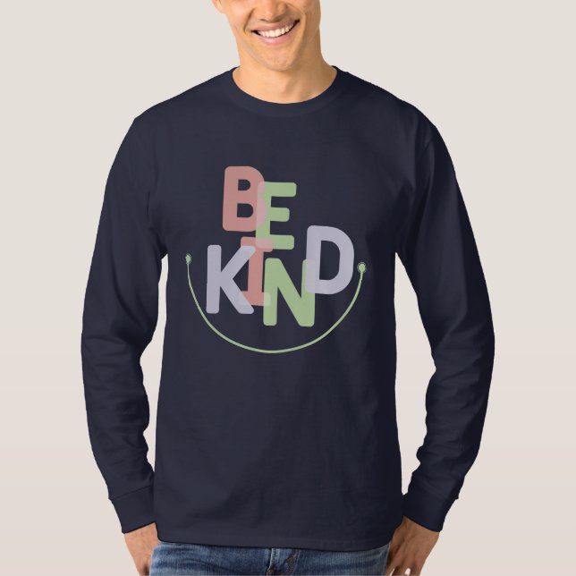 Be kind T-Shirt (Front)