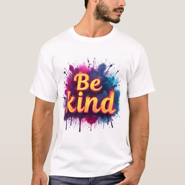 Be Kind T-Shirt (Front)