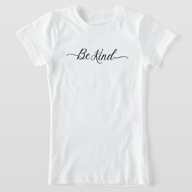 Be Kind T-Shirt (Laydown)