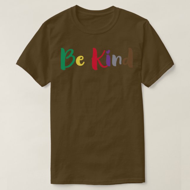 Be Kind T-Shirt (Design Front)
