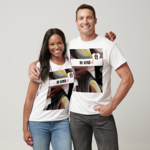 Be Kind T-Shirt Trend Abstract Black White Powdery
