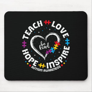 Be Kind Teach Love Inspire Autism Awareness Teache Mouse Pad