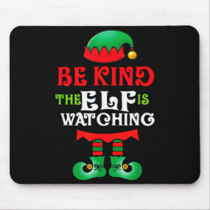 Be Kind Teacher Elf Christmas Anti Bullying Kindne Mouse Pad