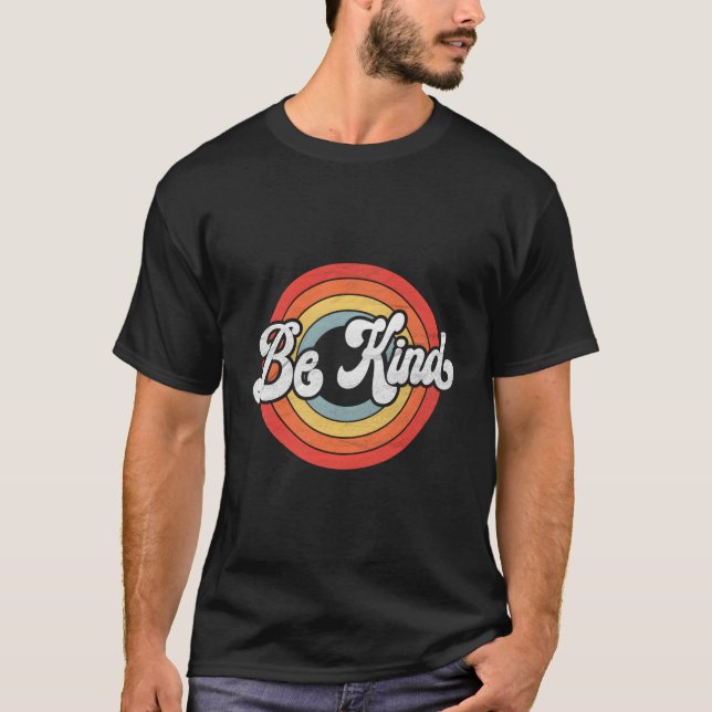 Be Kind Tee Choose Kindness Antibullying Retro For (Front)