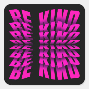 BE KIND TEXT EFFECT PINK TYPOGRAPHY SQUARE STICKER