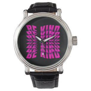 BE KIND TEXT EFFECT PINK TYPOGRAPHY WATCH