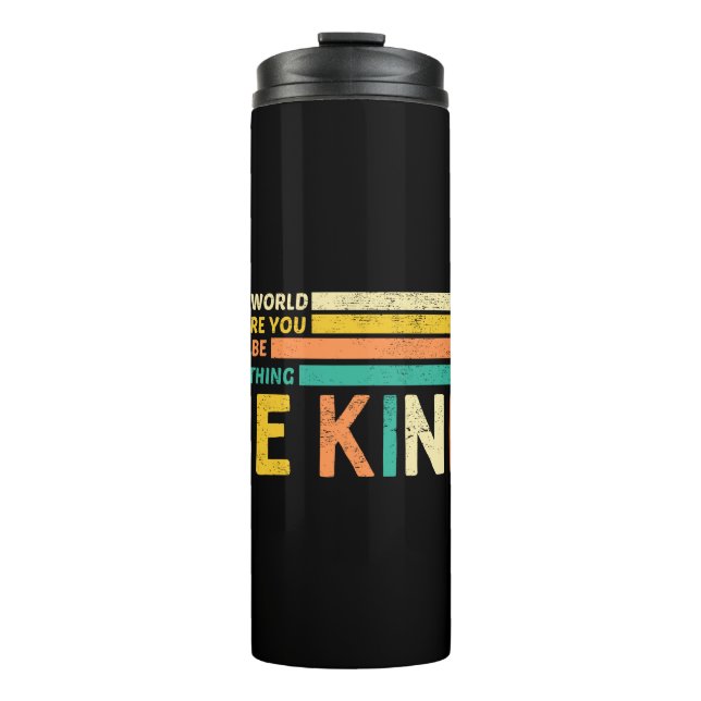 Be Kind Thermal Tumbler (Front)
