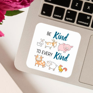 Be kind to every kind cute cartoon animals vegan square sticker