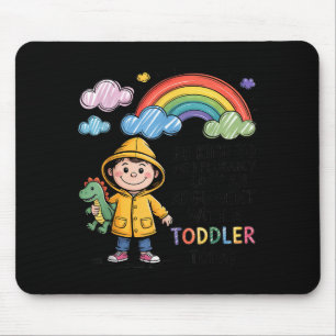 Be Kind To Me I Probably Lost An Argument With A T Mouse Pad