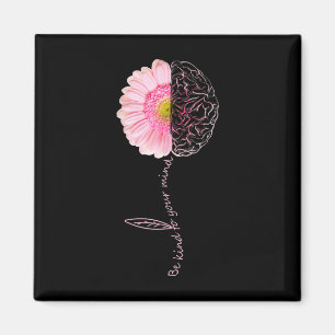 Be Kind To Mind Sunflower Mental Health S Awarenes Magnet