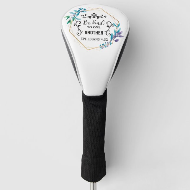 Be Kind to One Another Golf Head Cover (Front)