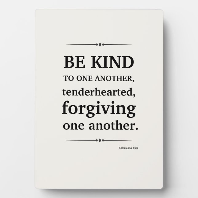Be Kind to One Another Plaque (Front)