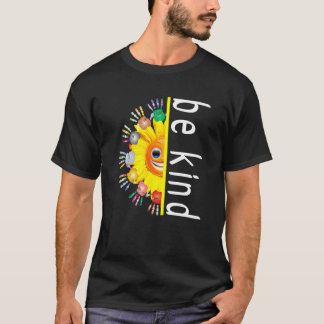 Be Kind To One Another Positive Message With Hands T-Shirt