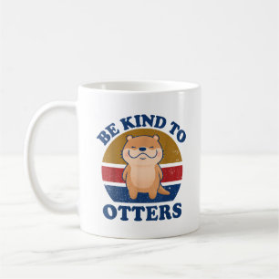 Be Kind To Otters Men Women Kids Toddler Boys Girl Coffee Mug