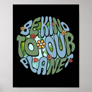 Be Kind To Our Planet Environmental Earth Day Retr Poster