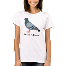 Be Kind To Pigeons