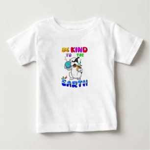 Be Kind To The Earth Baby T-Shirt
