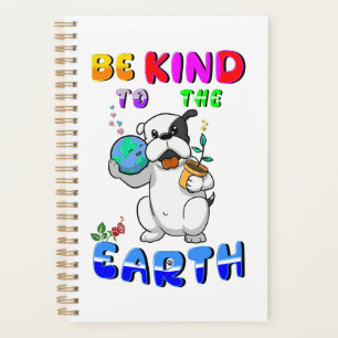 Be Kind To The Earth Planner